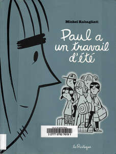 Cover for Paul a un travail d'été